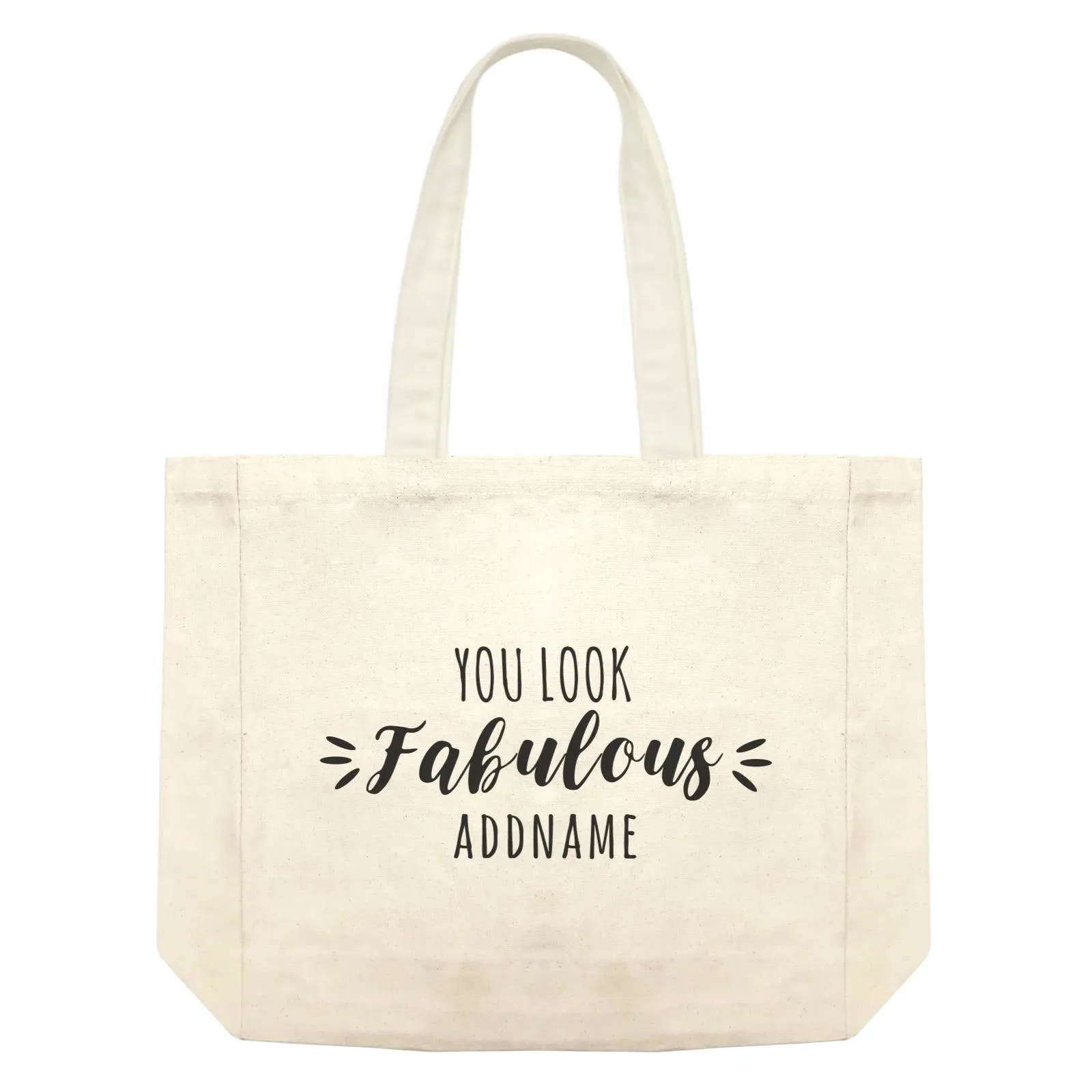 Best Friends Quotes You Look Fabulous Addname Shopping Bag