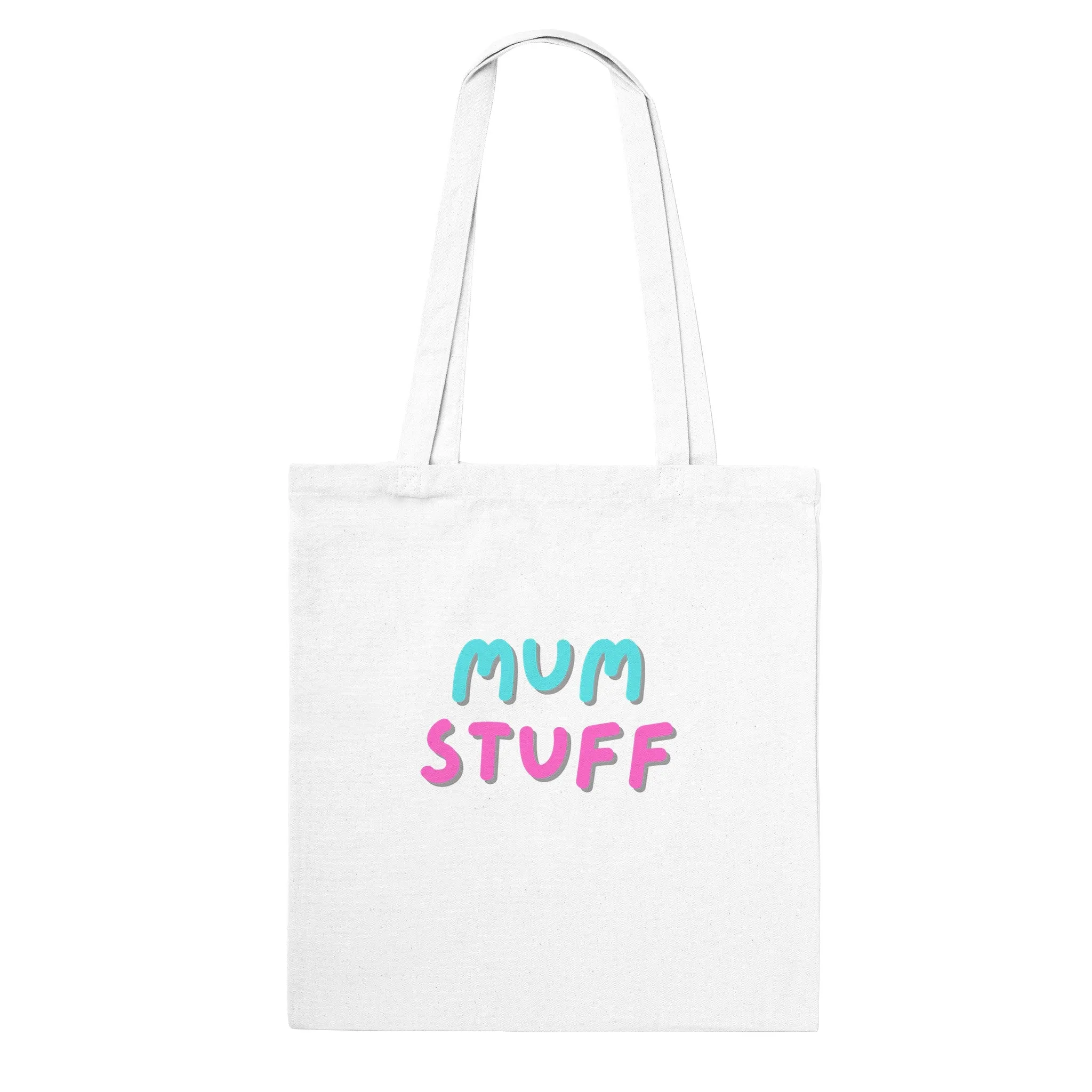 Funny Tote Bag | Mum Stuff |