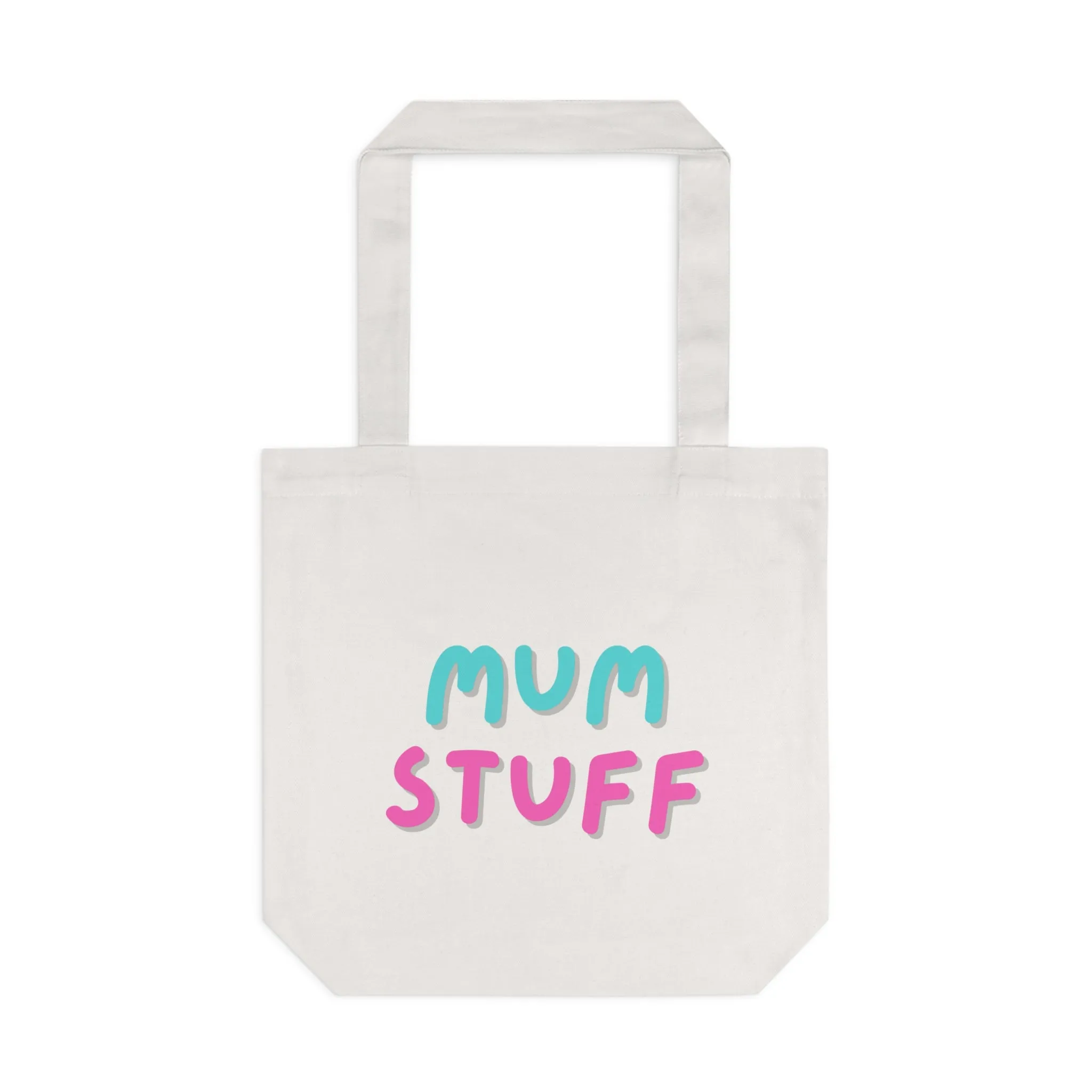 Funny Tote Bag | Mum Stuff |